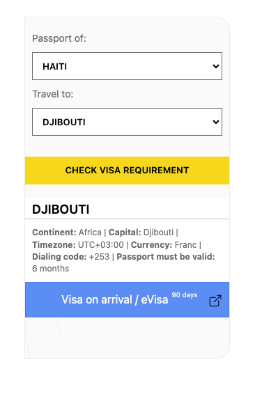 Checker widget showing that a Haitian passport holder gets a visa on arrival or eVisa for 90 days in Djibouti.